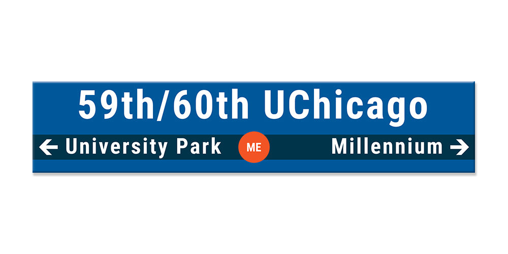59th/60th University of Chicago Sign