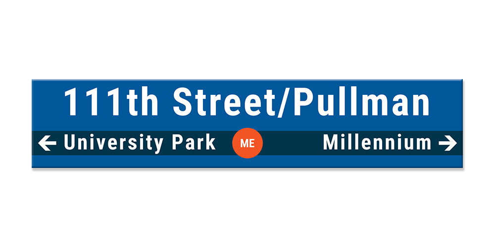 111th Sign 111th Street/Pullman Sign – Metra Merch