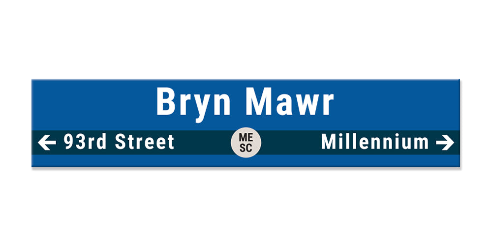 Bryn Mawr Sign
