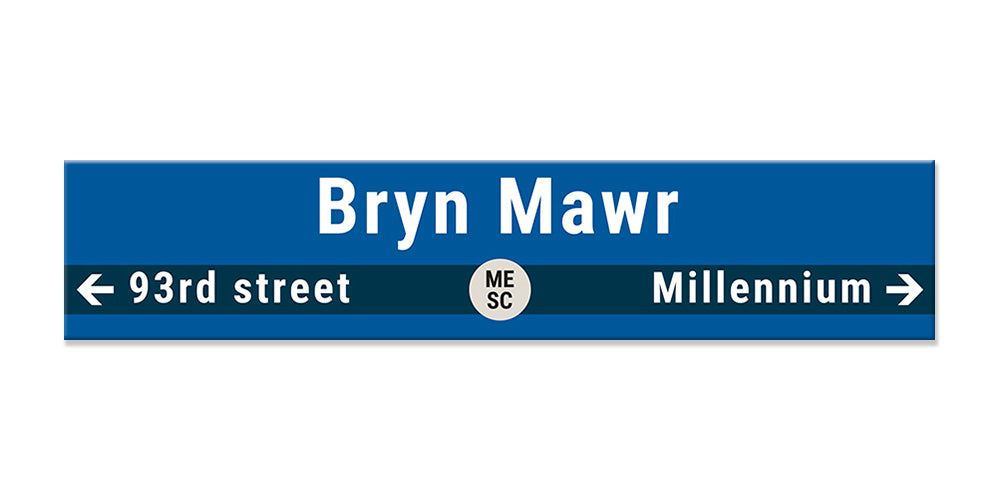 Bryn Mawr Sign